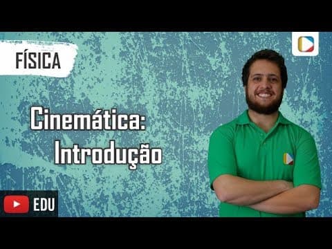 Thumbnail da aula: Física - Cinemática