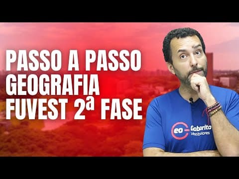 Thumbnail da aula: O que estudar de Geografia na 2ª fase da Fuvest | GabaritaGeo