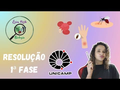 Thumbnail da aula: Resolução Questão Unicamp 1ª fase - Malária e outras Protozooses
