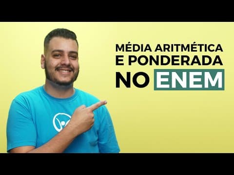 Thumbnail da aula: Média Aritmética e Ponderada no Enem - Brasil Escola