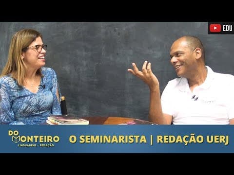 Thumbnail da aula: O SEMINARISTA | REDAÇÃO UERJ | CAFÉ LITERÁRIO ☕