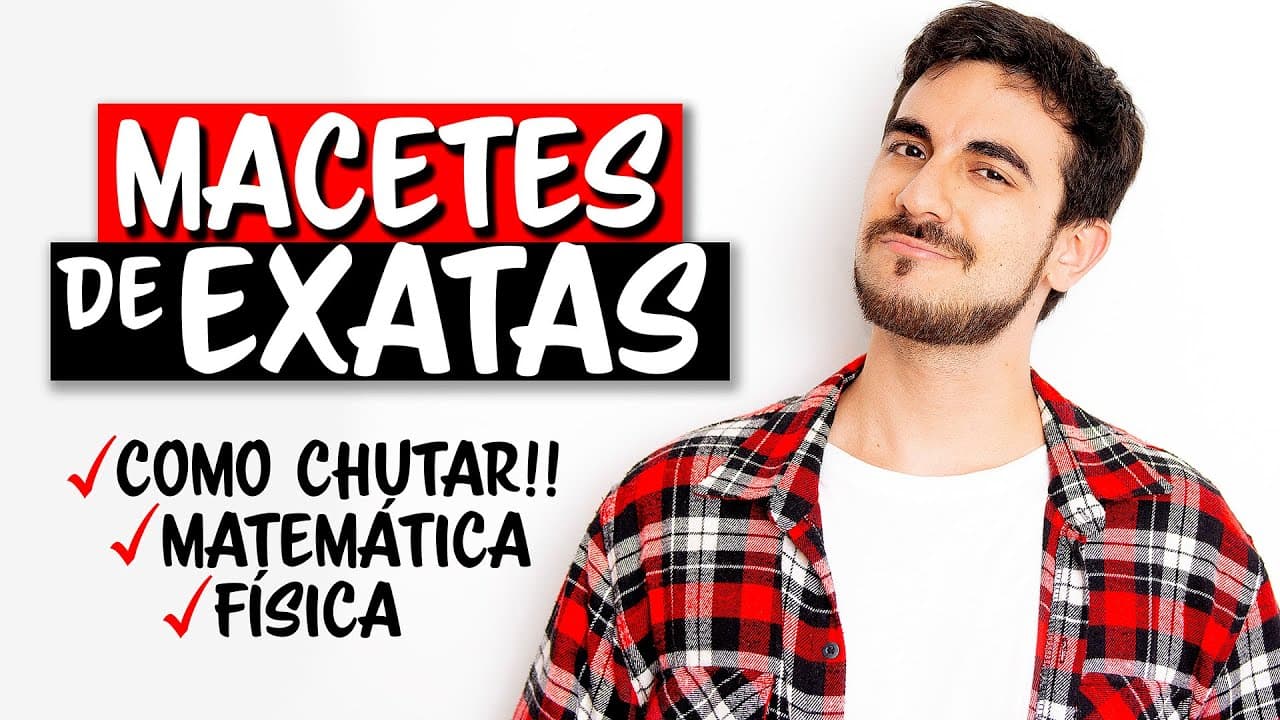 Thumbnail: MACETES para o ENEM de EXATAS: Matemática e Ciências da Natureza