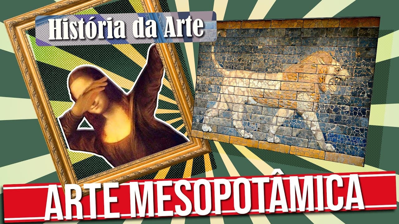 Thumbnail: HISTÓRIA DA ARTE MESOPOTÂMICA