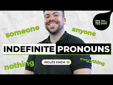 Thumbnail da aula: COMO ESTUDAR INDEFINITE PRONOUNS? | Inglês para o Enem | Renato Prates