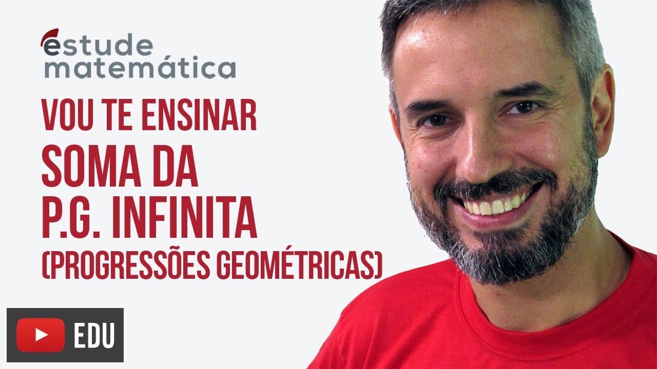 Thumbnail: P.G. (Soma infinita) [Progressão Geométrica: aula 7 de 7] – Vou te ensinar 71