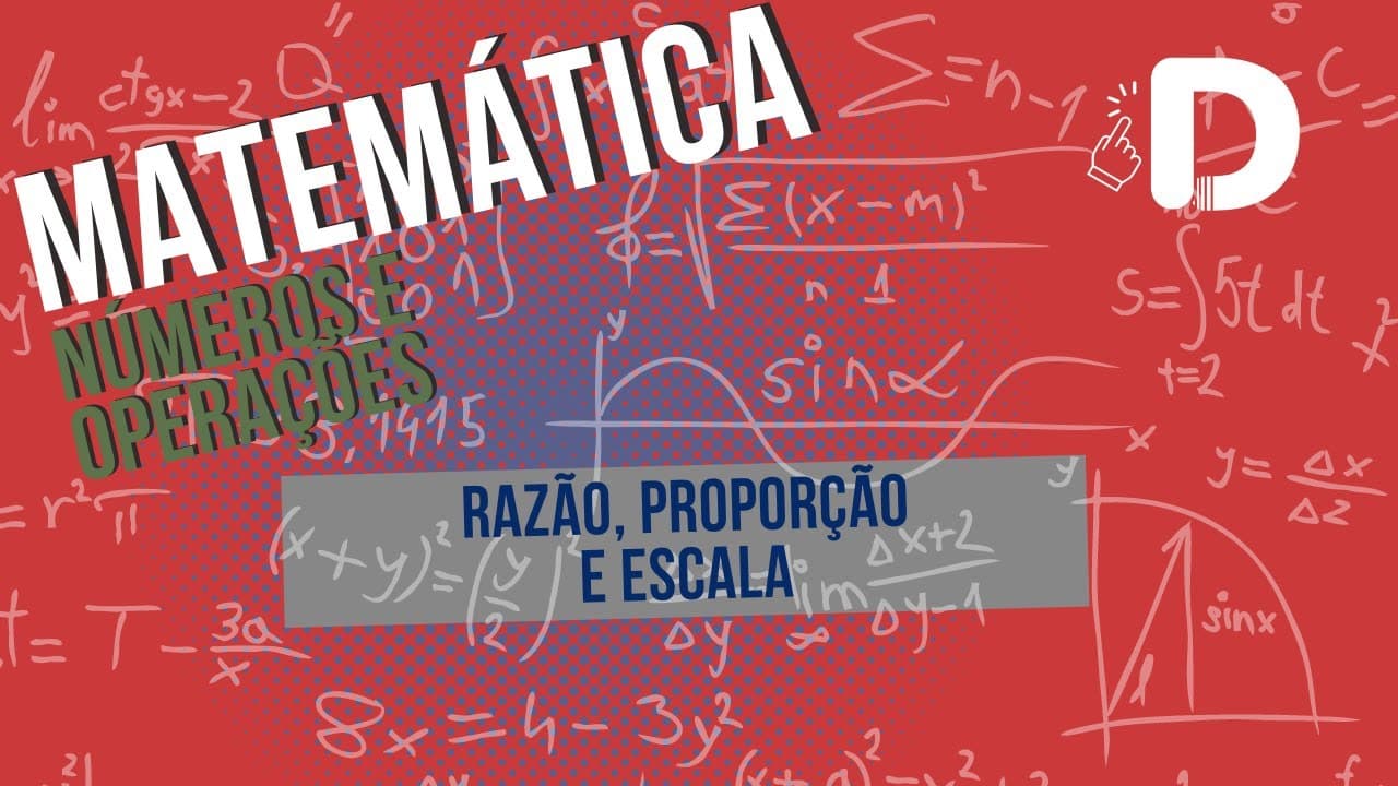 Thumbnail: Razão, Proporção e Escala - Matemática - Preparatório Enem