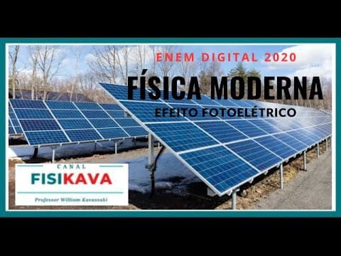 Thumbnail da aula: ENEM DIGITAL 2020 - As células fotovoltaicas (placas semicondutoras compostas de silício) são