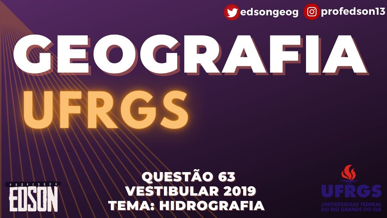 Thumbnail: Geografia UFRGS - Questão 63 Vestibular/2019 Tema: Hidrografia