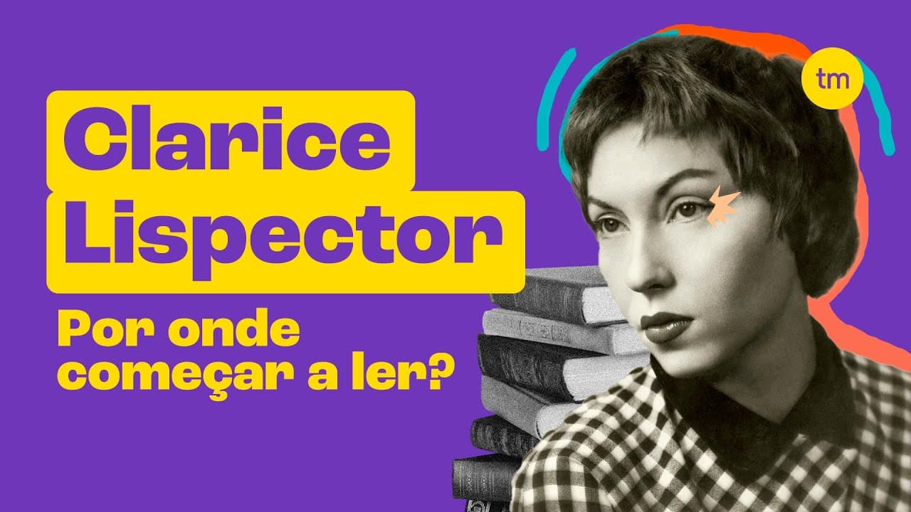 Thumbnail: Como CLARICE LISPECTOR Mudou a Literatura Moderna