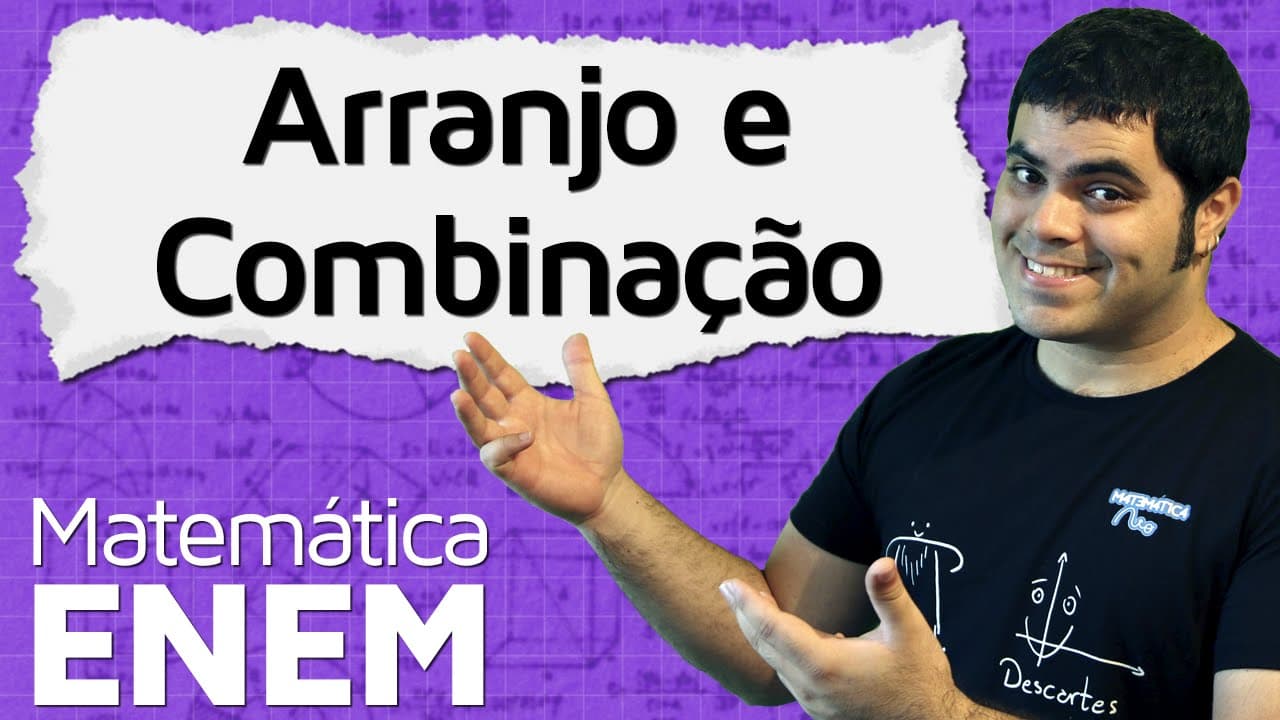 Thumbnail: Arranjo e Combinação (Análise Combinatória) | Matemática do ENEM