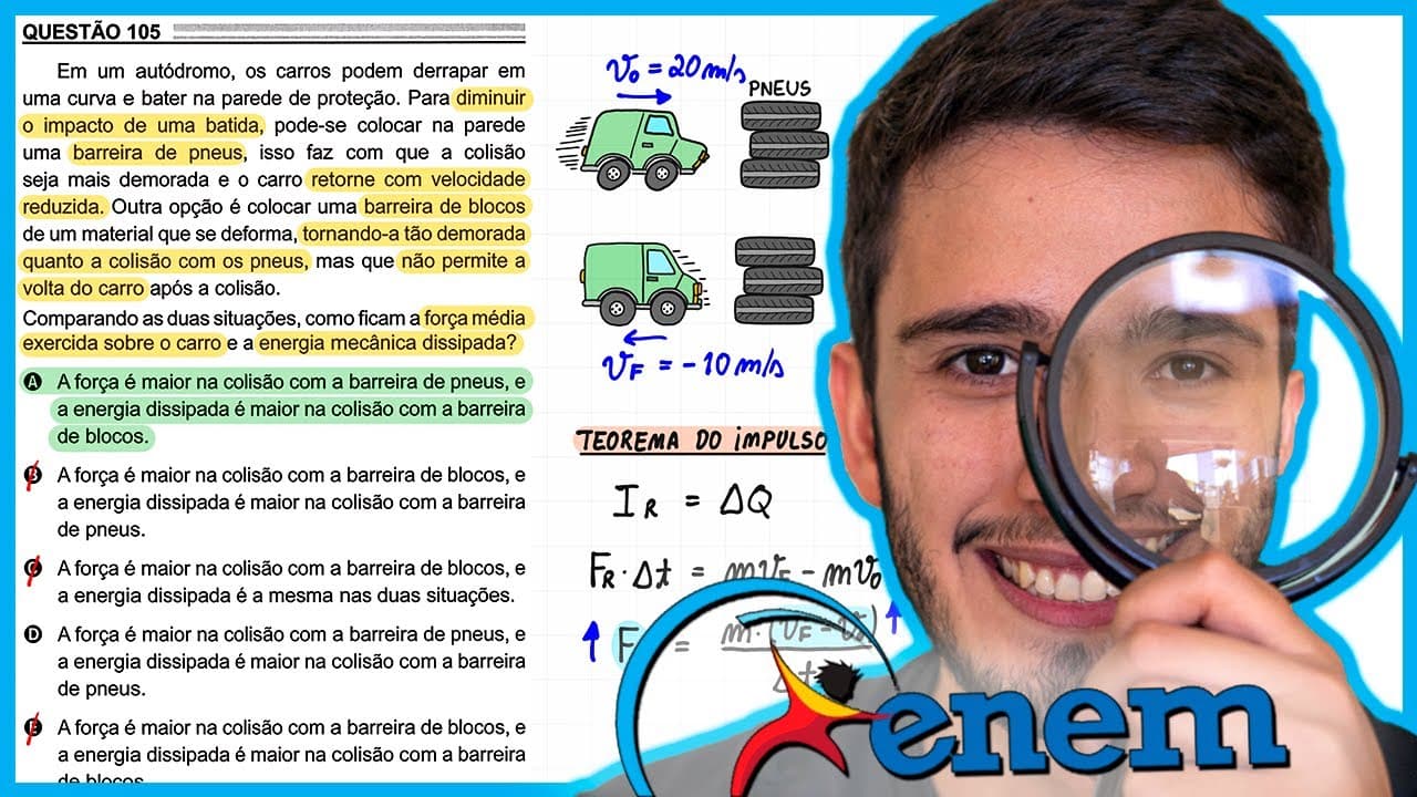 Thumbnail: ENEM 2022 - Em um autódromo, os carros podem derrapar em uma curva e bater na parede de proteção. Pa