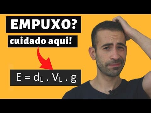 Thumbnail da aula: COMO CALCULAR O EMPUXO? - [CURSO DE FÍSICA DO ZERO]