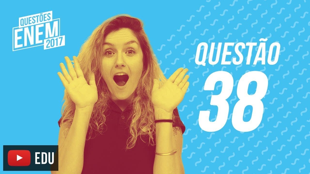 Thumbnail: Enem 2017 - Linguagens | Questão 38 (Caderno Amarelo)
