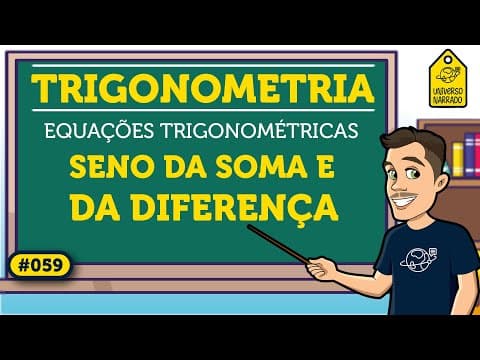 Thumbnail da aula: Seno da Soma e da Diferença de Arcos: Exercício Resolvido | Trigonometria
