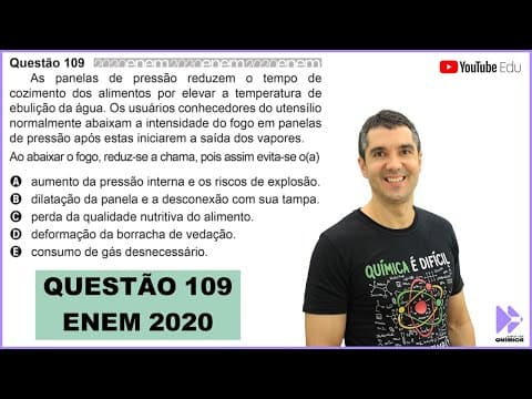 Thumbnail da aula: QUÍMICA ENEM 2020! "As panelas de pressão reduzem o tempo de cozimento dos alimentos por elevar..."