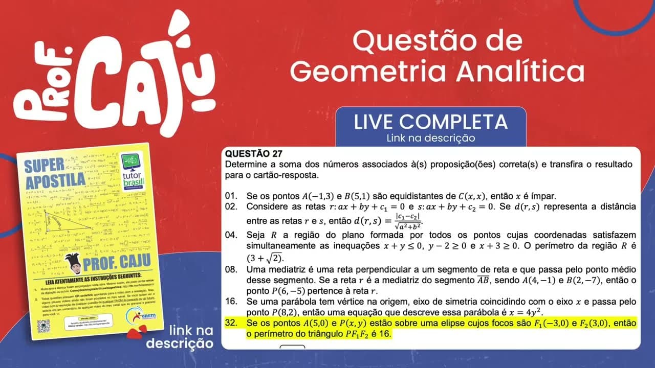 Thumbnail: [UFSC 2023] 27.32 📒 GEOMETRIA ANALÍTICA Se os pontos A(5, 0) e P(x, y) estão sobre uma elipse cujos