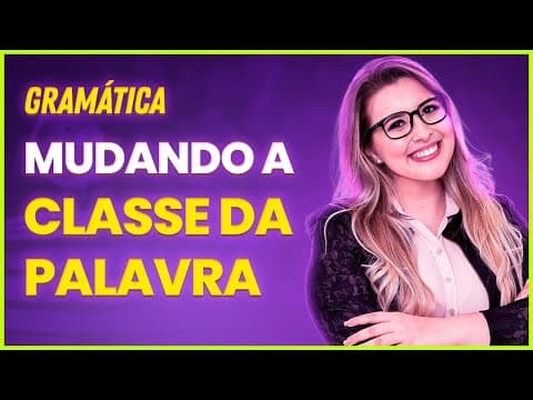 Thumbnail da aula: O QUE É DERIVAÇÃO REGRESSIVA E DERIVAÇÃO IMPRÓPRIA? [MORFOLOGIA] - Profa. Pamba
