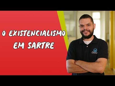 Thumbnail da aula: O Existencialismo em Sartre - Brasil Escola