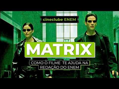 Thumbnail da aula: CINECLUBE ENEM #4: Matrix (1999, Irmãs Wachowski)