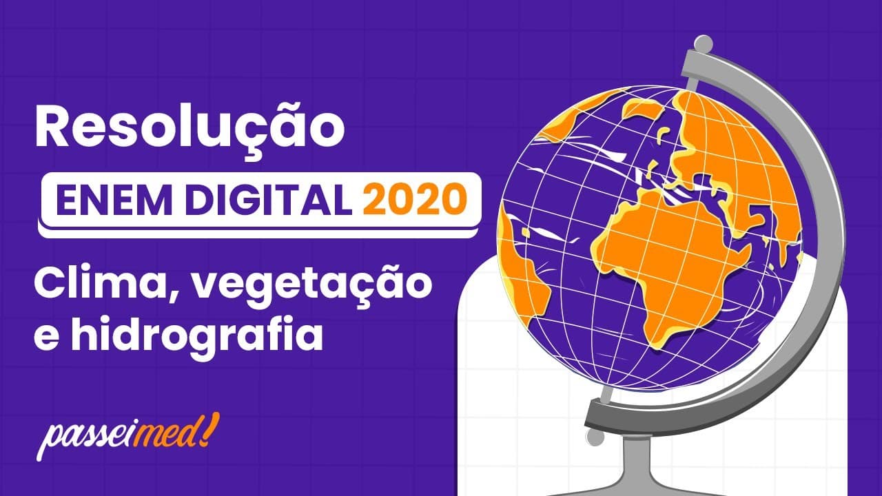 Thumbnail: ENEM DIGITAL 2020 - CLIMA, VEGETAÇÃO E HIDROGRAFIA |Os fundamentos da meteorologia tropical, como...