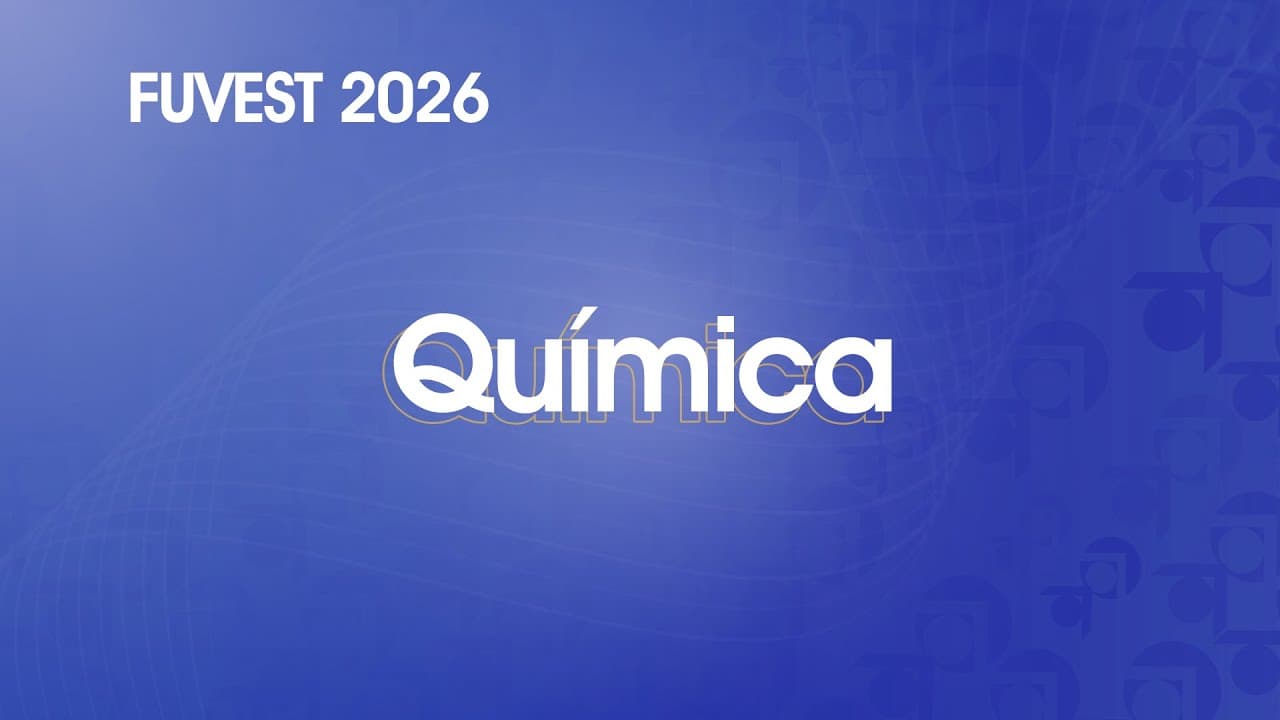 Thumbnail: Resolução Comentada - FUVEST 2026 - 1ª Fase - Química