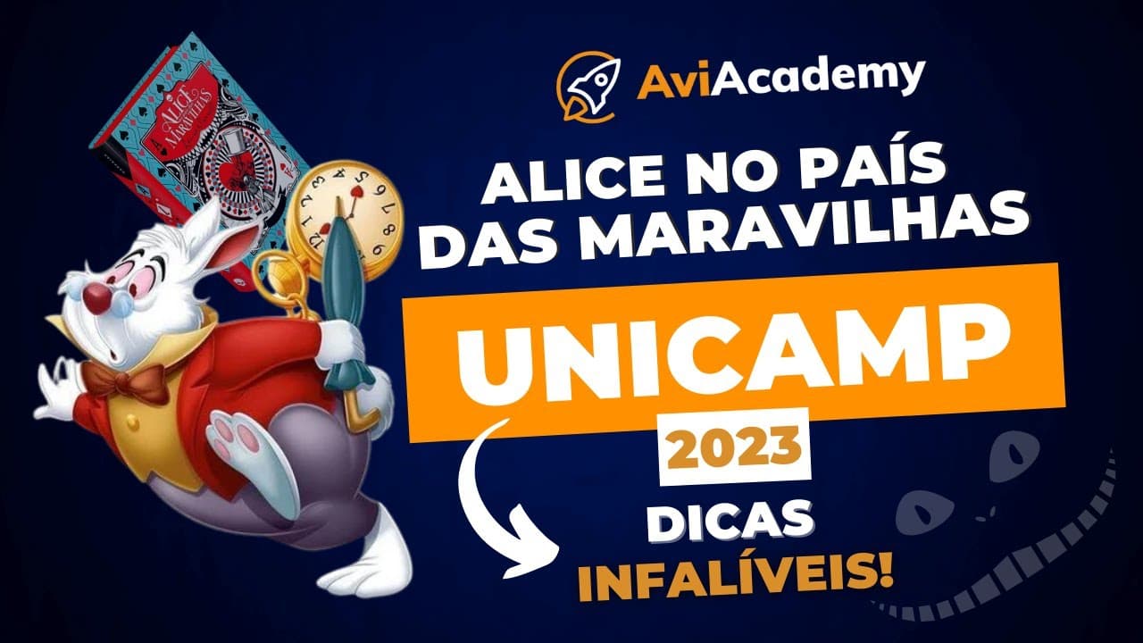 Thumbnail: 🎩🐇 ALICE NO PAÍS DAS MARAVILHAS: DICAS IMPERDÍVEIS - VESTIBULAR UNICAMP 2023!