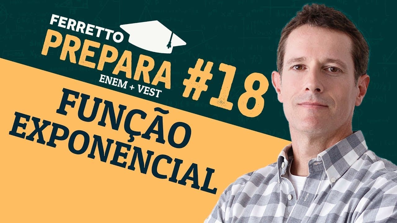 Thumbnail: Ferretto Prepara #18: Função Exponencial (Replay)