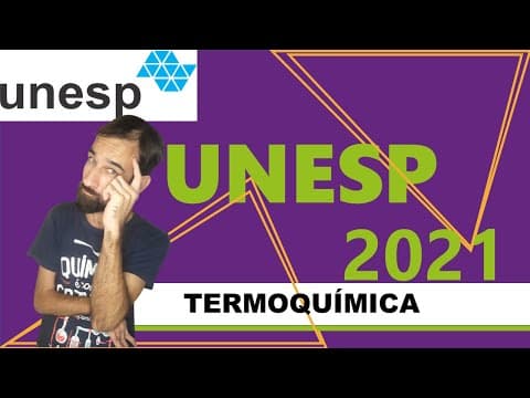 Thumbnail da aula: Questão comentada UNESP/2021 (Lei de Hess)