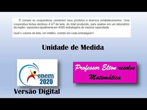Thumbnail da aula: ENEM 2020 - Versão Digital - Unidade de Medida - É comum as cooperativas venderem seus produtos a