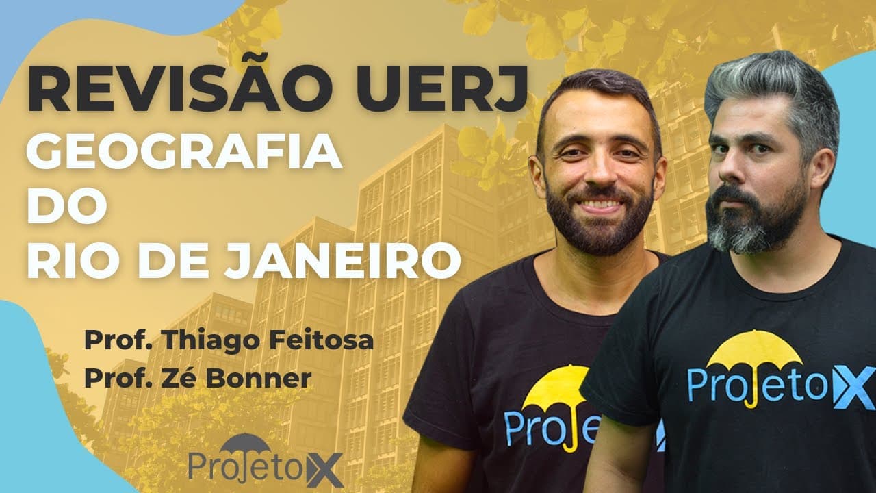 Thumbnail: Geografia do Rio de Janeiro | Revisão UERJ | - Prof. Thiago Feitosa e Zé Bonner
