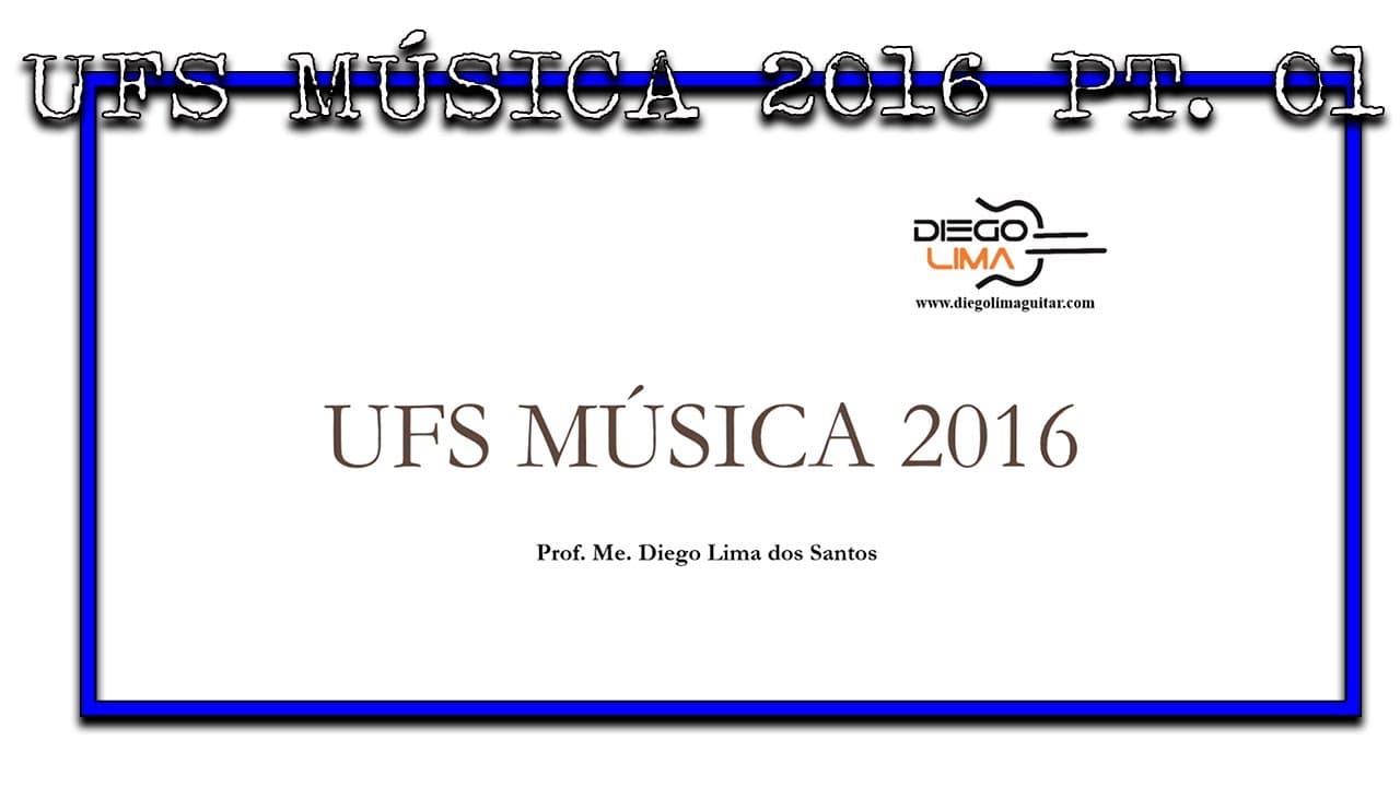 Thumbnail: PROVA - UFS MÚSICA 2016 PT. 01 - PROF DIEGO LIMA