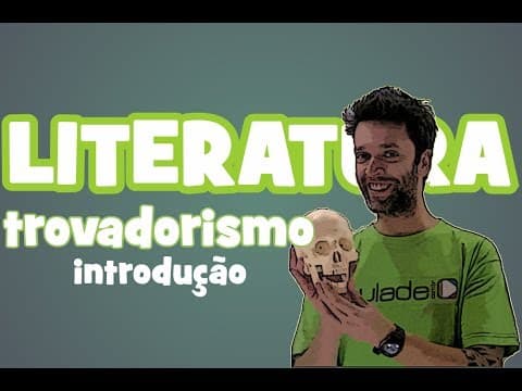 Thumbnail da aula: Literatura Portuguesa - Trovadorismo (Introdução)
