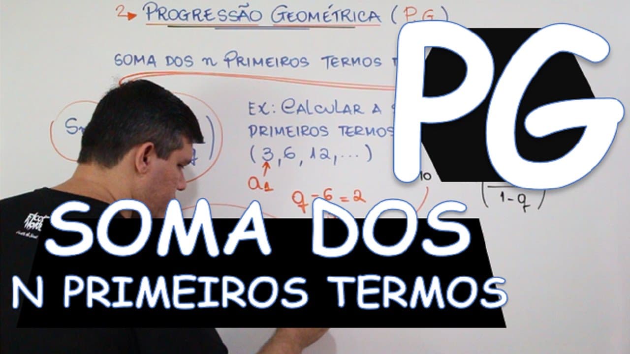 Thumbnail: P. G. PROGRESSÃO GEOMÉTRICA: SOMA DOS N PRIMEIROS TERMOS