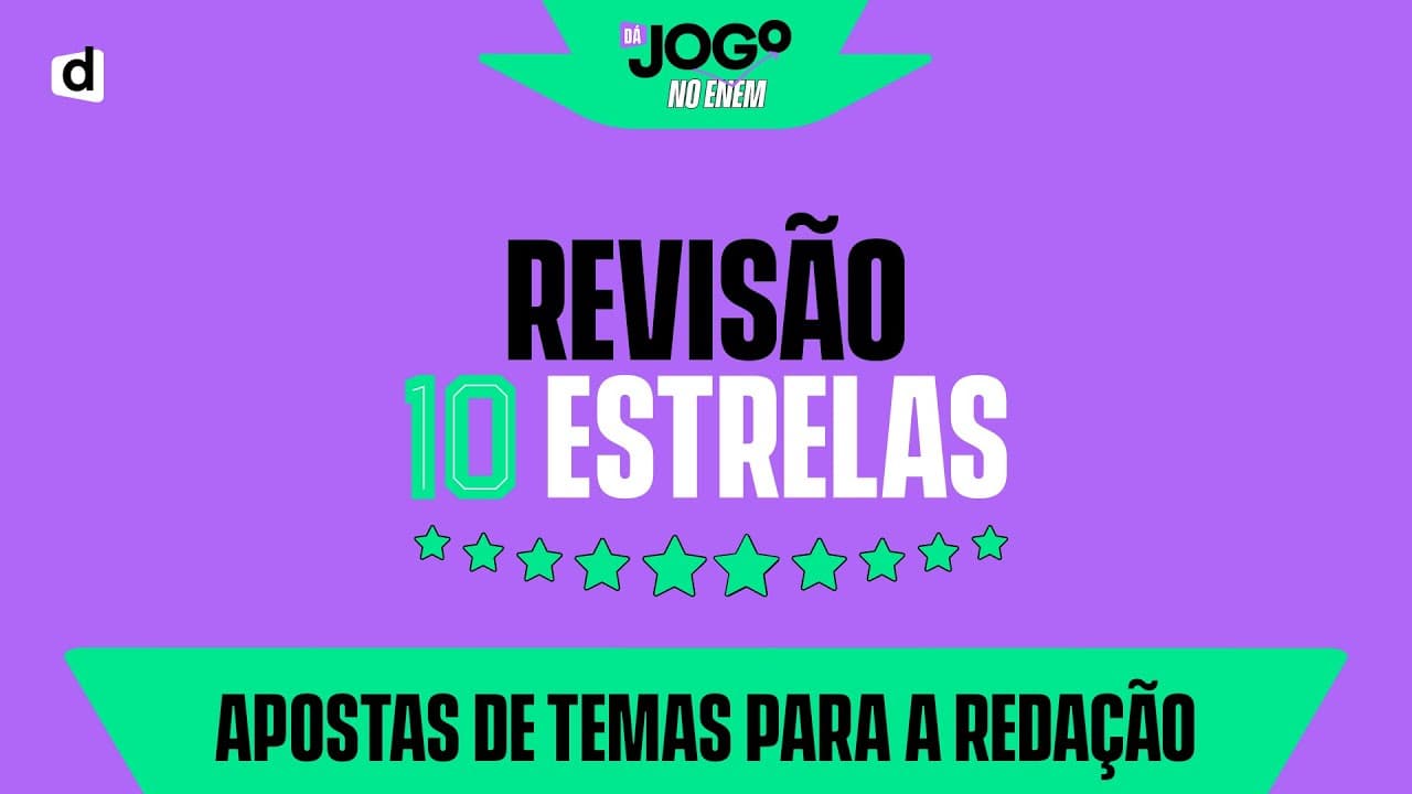 Thumbnail: REVISÃO 10 ESTRELAS: APOSTAS DE TEMAS PARA A REDAÇÃO | ENEM 2022