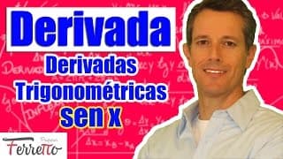 Derivadas Trigonométricas - Seno (Aula 15)