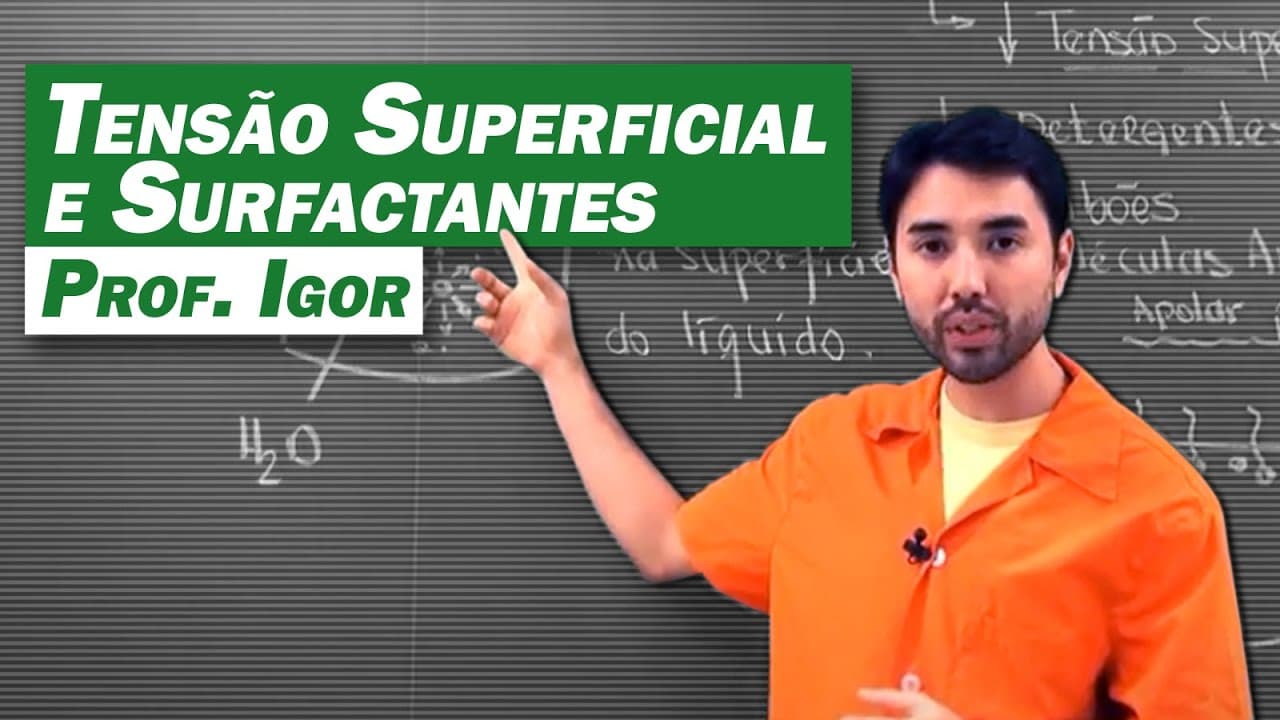Thumbnail: Química - Tensão Superficial e Surfactantes