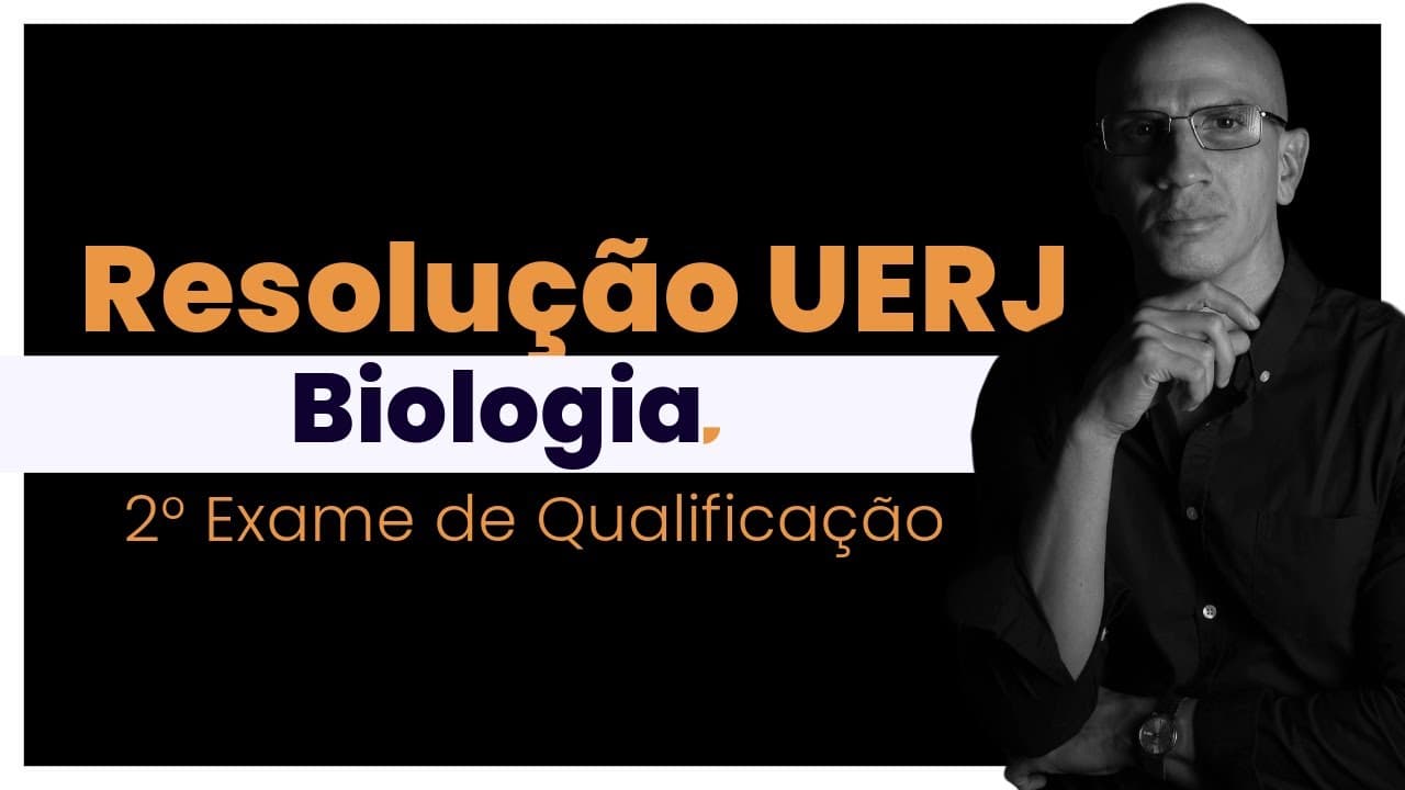 Thumbnail: 2o EQ UERJ | RESOLUÇÃO | BIOLOGIA