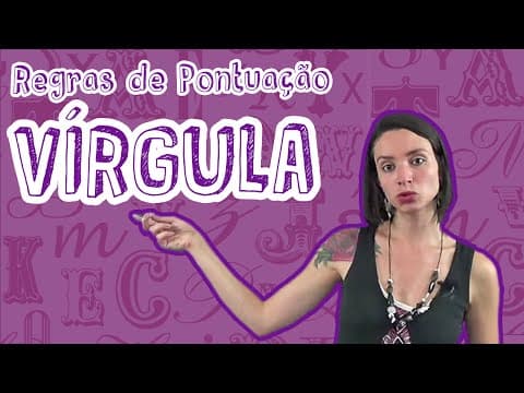 Thumbnail da aula: Aula Português - Regras de Pontuação - Vírgula (Quando DEVE ser usada)  - STOODI