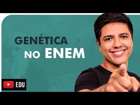 Thumbnail da aula: GENÉTICA no ENEM - REVISÃO - Prof. Kennedy Ramos