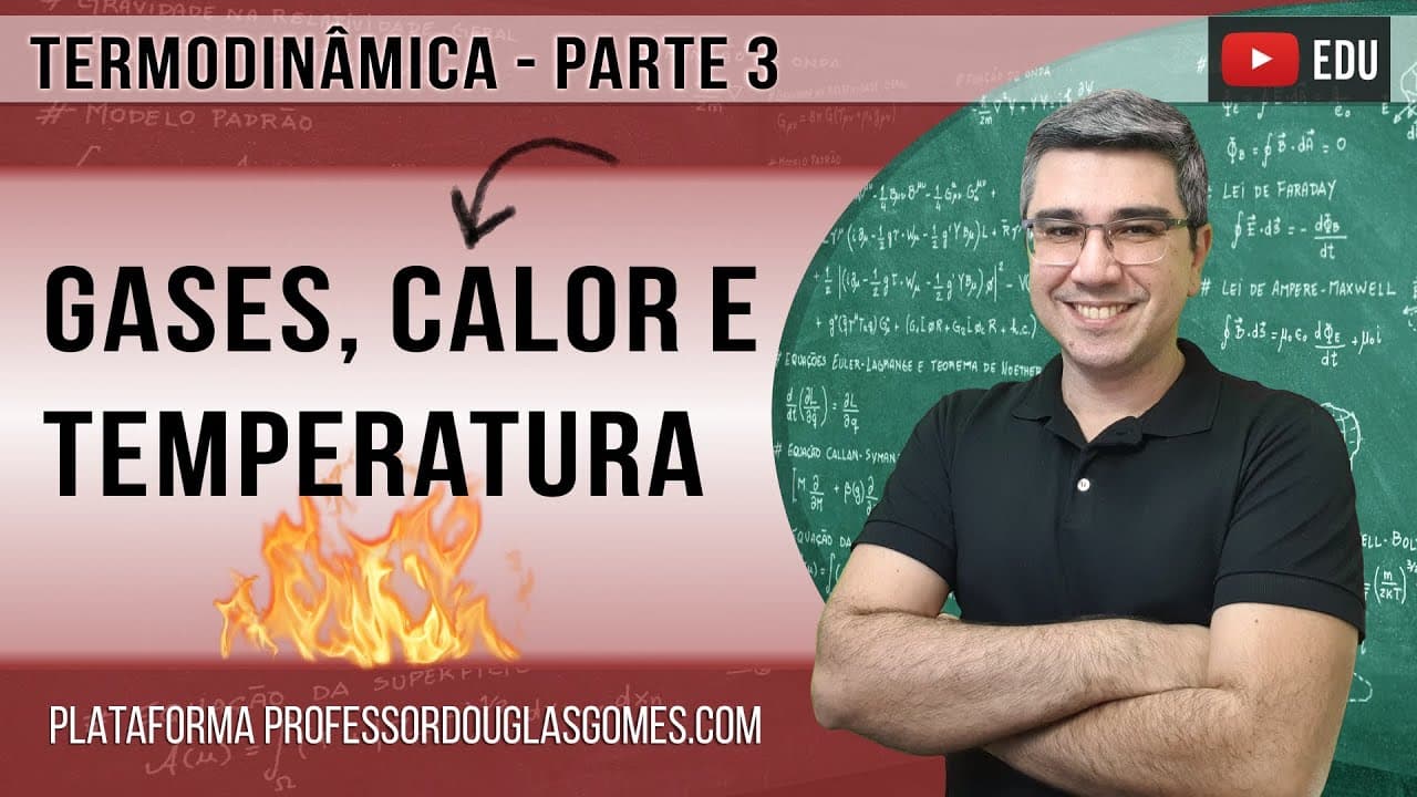 Thumbnail: Termodinâmica (parte 3) - Cálculo do calor em transformação de um gás