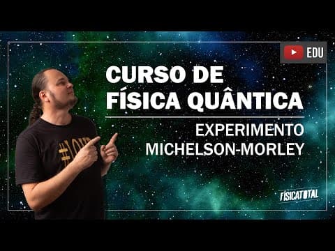 Thumbnail da aula: Física Quântica - introdução (aula 1 de 8)
