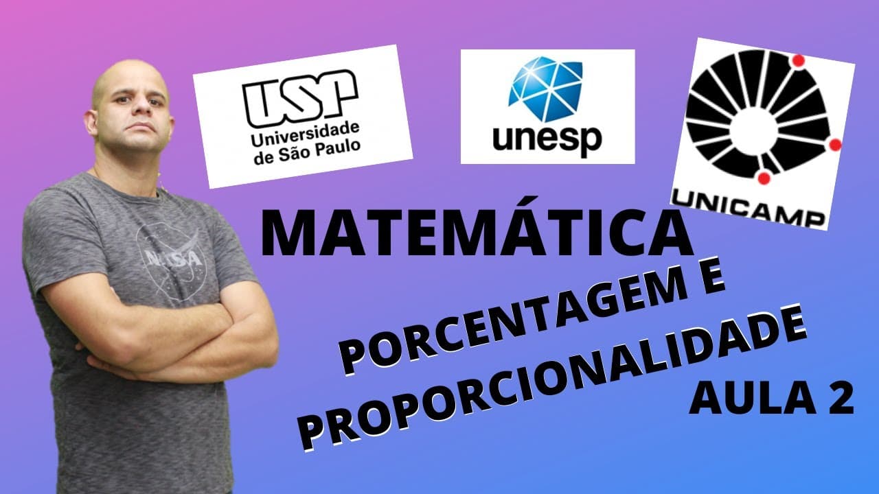 Thumbnail: Matemática para USP - UNESP - UNICAMP | GEOMETRIA PLANA - Porcentagem e proporcionalidade. AULA 2
