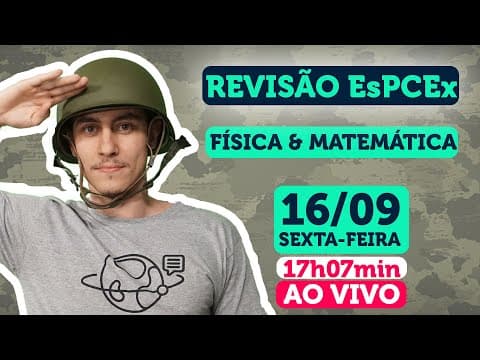 Thumbnail da aula: Revisão EsPCEx 2022 Universo Narrado | Física e Matemática