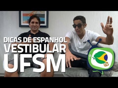 Thumbnail da aula: Dicas de Espanhol - Vestibular UFSM 2013