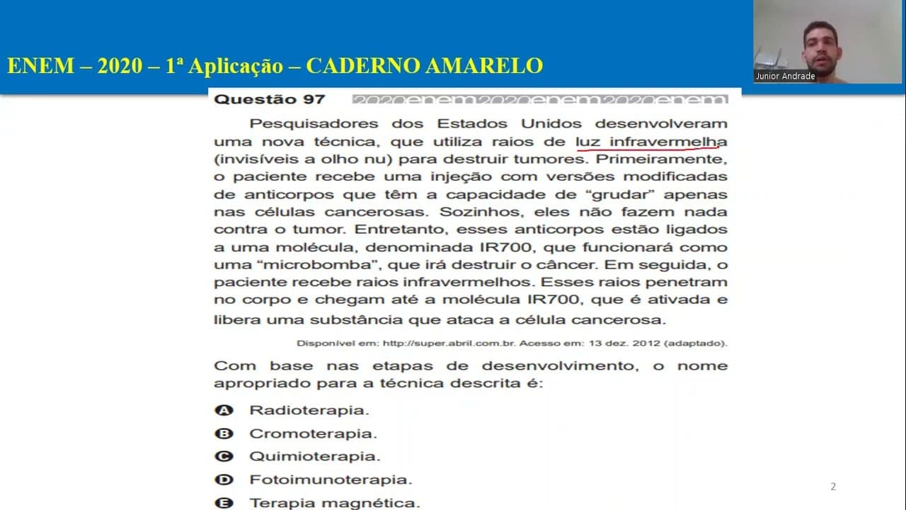 Thumbnail: ENEM - 2020 - “Pesquisadores dos Estados Unidos desenvolveram uma nova técnica, que utiliza raios.."