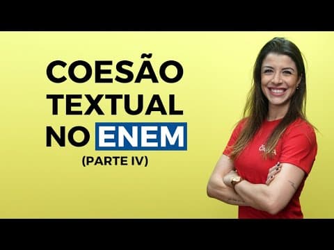 Thumbnail da aula: Coesão Textual no Enem: Referência - Brasil Escola