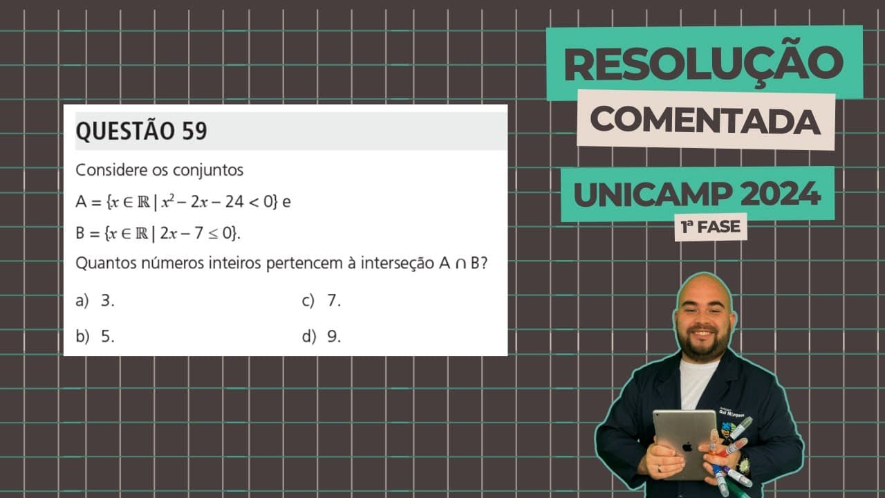Thumbnail: UNICAMP 2024 | Prova Q e Y - Questão 59: Inequações e Intervalos