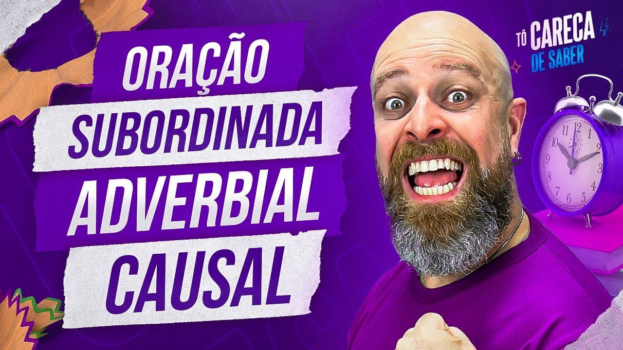 Thumbnail: Oração Subordinada Adverbial Causal [Professor Noslen] #carecadesaber #professornoslen