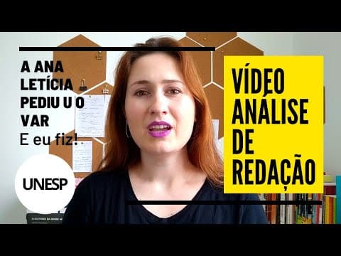 Thumbnail da aula: Vídeo Análise de Redação - UNESP - Ana Letícia