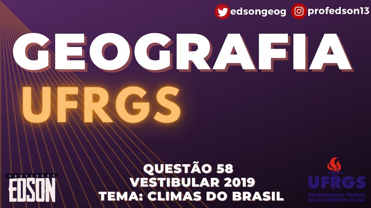 Thumbnail: Geografia UFRGS - Questão 58  Vestibular/2019 Tema: Climas do Brasil